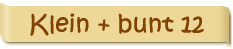 Klein + bunt 12