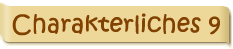Charakterliches 9